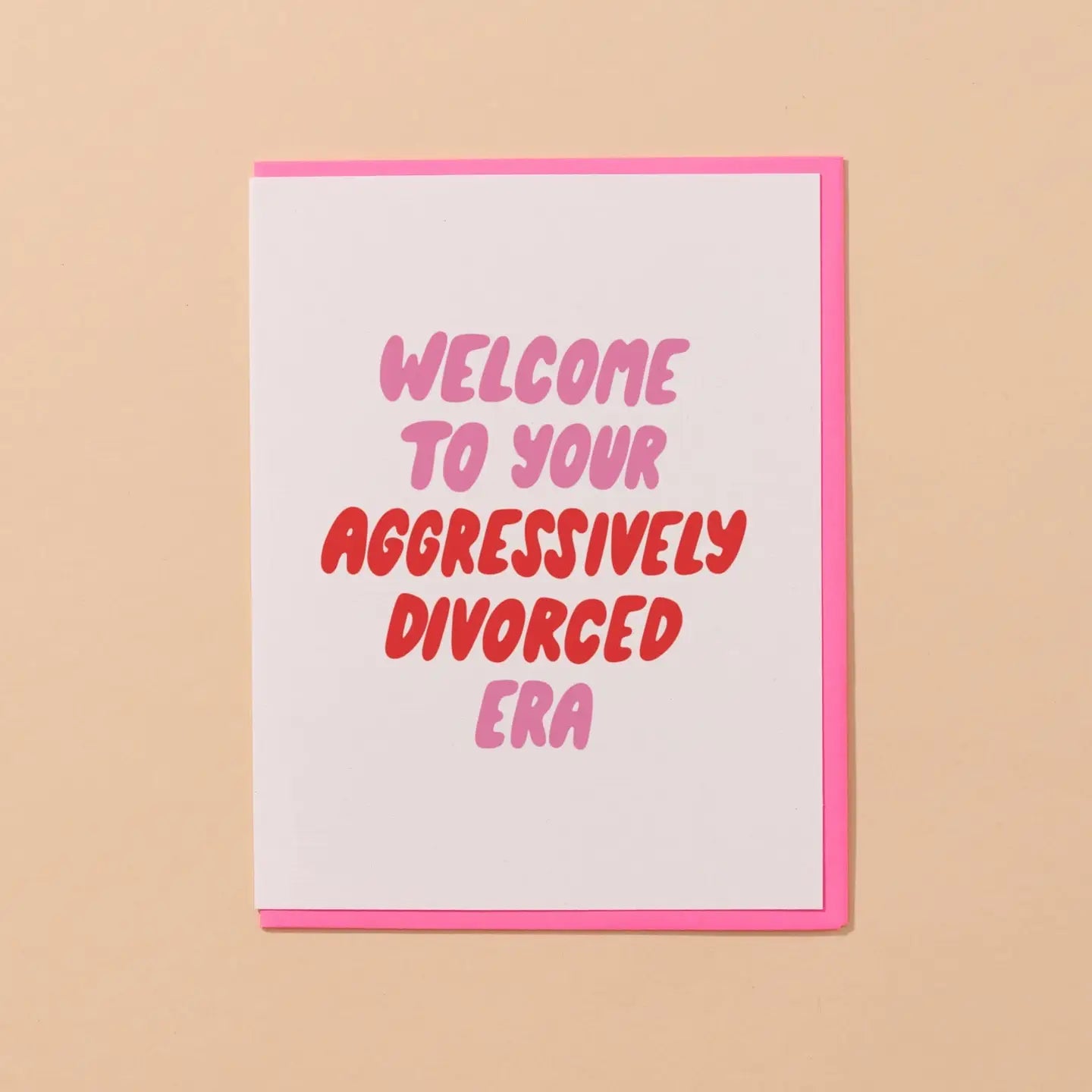 Aggressively Divorced Era Card