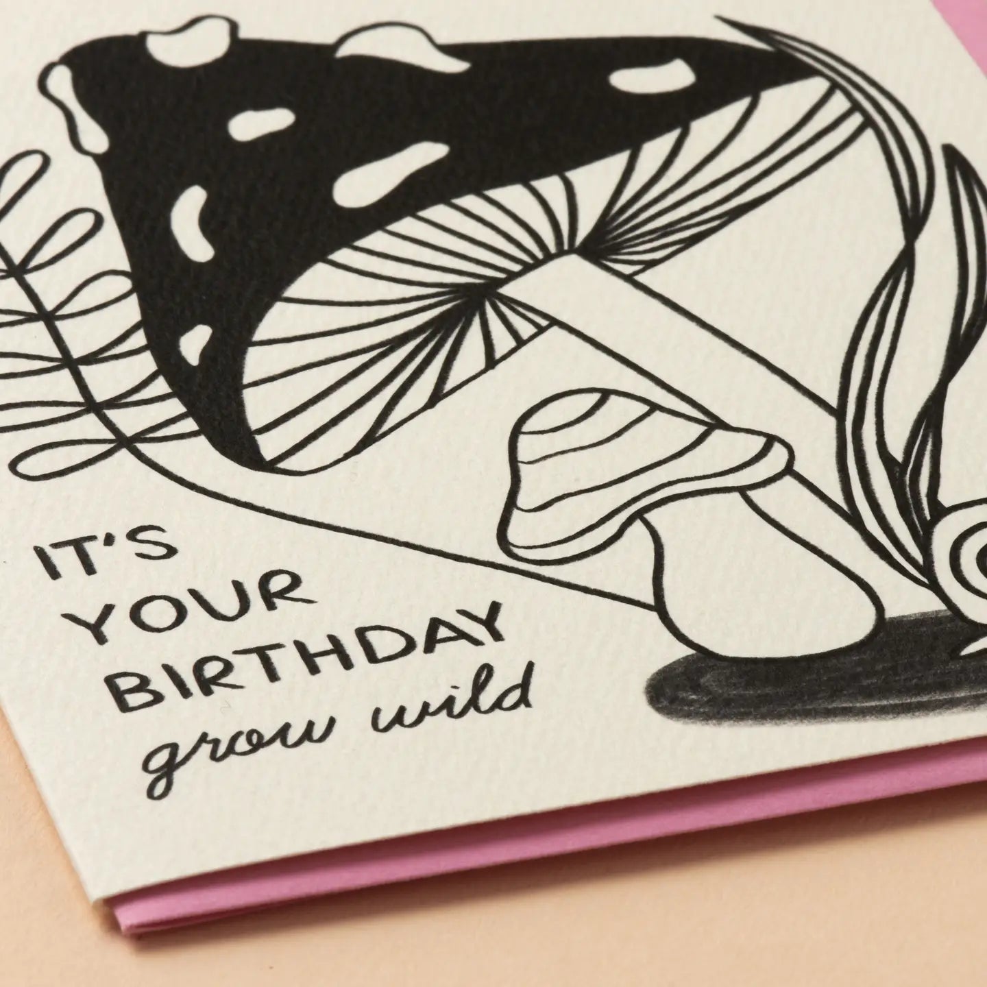 Grow Wild Mushroom Birthday Greeting Card