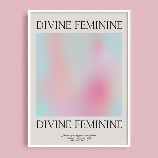 Divine Feminine Print