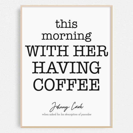 This Morning, With Her, Having Coffee - Johnny Cash